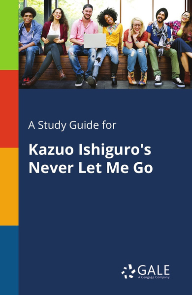 A Study Guide for Kazuo Ishiguro's Never Let Me Go - купить с доставкой ...