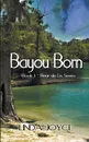 Bayou Born - Linda Joyce