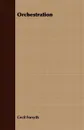 Orchestration - Cecil Forsyth