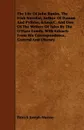 The Life Of John Banim, The Irish Novelist, Author Of Damon And Pythias, &Amp;C. And One Of The Writers Of Tales By The O'Hara Family. With Extracts From His Correspondence, General And Literary - Patrick Joseph Murray