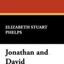 Jonathan and David - Elizabeth Stuart Phelps