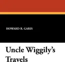 Uncle Wiggily's Travels - Howard R. Garis