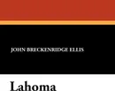 Lahoma - John Breckenridge Ellis