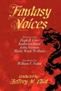 Fantasy Voices. Interviews with American Fantasy Writers - Jeffrey M. Elliot