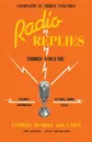 Radio Replies Vol. 3 - Leslie M.S.C. Rumble, Rev Dr L. Rumble, Rev Charles Carty