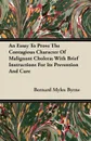 An Essay to Prove the Contagious Character of Malignant Cholera; With Brief Instructions for Its Prevention and Cure - Bernard Myles Byrne