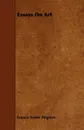 Essays on Art - Francis Turner Palgrave