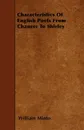 Characteristics Of English Poets From Chaucer To Shirley - William Minto