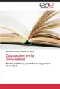 Educacion En La Diversidad - Matamoros Suarez Maria Del Carmen