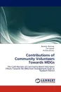 Contributions of Community Volunteers Towards MDGs - Beverlyn Ochieng, Dan Kaseje, Andrew Otieno