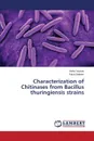 Characterization of Chitinases from Bacillus Thuringiensis Strains - Younas Aisha, Saleem Faiza