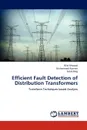 Efficient Fault Detection of Distribution Transformers - Masood Bilal, Kamran Muhammad, Baig Sobia