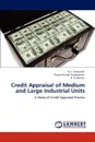 Credit Appraisal of Medium and Large Industrial Units - K. L. Sowjanya, Pawan Kumar Avadhanam, R. K. Mishra