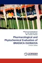Pharmacological and Phytochemical Evaluation of Brassica Oleracea - Mohammad Asadujjaman, Monirul Islam, MD Sarowar Hossain