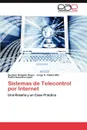 Sistemas de Telecontrol Por Internet - Gustavo Delgado Reyes, Jorge S. Valdez Mtz, Pedro Guevara L. Pez