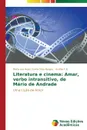 Literatura e cinema. Amar, verbo intransitivo, de Mario de Andrade - Cunha Silva Borges Maria dos Anjos, F.B. Aurélio