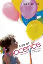 Age of Innocence. Early Life and Times of Robin Blessed - Part One - Robin P. Blessed