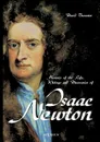 Memoirs of the Life, Writings and Discoveries of Sir Isaac Newton - David Brewster