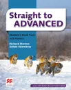 Straight to Advanced: Student's Book Pack with Answers - Richard Storton, Zoltan Rezmuves