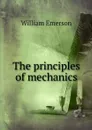 The principles of mechanics - William Emerson