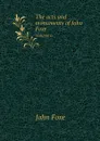 The acts and monuments of John Foxe. Volume 6 - John Foxe, George Townsend