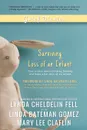 Grief Diaries. Surviving Loss of an Infant - Lynda Cheldelin Fell, Linda Bateman Gomez, Mary Lee Claflin