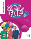 Give Me Five! Level 5. Teacher's Book (+ Navio App) - Donna Shaw, Rob Sven