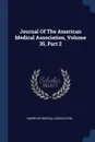Journal Of The American Medical Association, Volume 35, Part 2 - American Medical Association