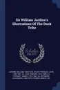 Sir William Jardine's Illustrations Of The Duck Tribe - Jardine William 1800-1874