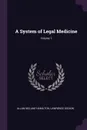 A System of Legal Medicine; Volume 1 - Allan McLane Hamilton, Lawrence Godkin