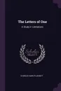 The Letters of One. A Study in Limitations - Charles Hare Plunkett