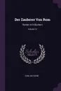 Der Zauberer Von Rom. Roman In 9 Buchern; Volume 13 - Karl Gutzkow