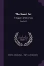The Smart Set. A Magazine Of Cleverness; Volume 42 - George Jean Nathan