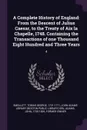 A Complete History of England. From the Descent of Julius Caesar, to the Treaty of Aix la Chapelle, 1748. Containing the Transactions of one Thousand Eight Hundred and Three Years: 4 - Tobias George Smollett, John Adams