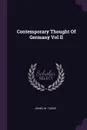 Contemporary Thought Of Germany Vol II - W Tudor Jones