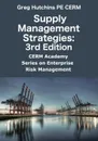 Supply Management Strategies. 3rd Edition - Greg Hutchins