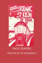 Storming St. Kilda By Tram. One Man's Attempt To Get Home - Paul Michael Davies