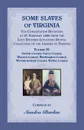 Some Slaves of Virginia The Cohabitation Registers of 27 February 1866 from the Lost Records Localities Digital Collection of the Library of Virginia, Volume IV. Smyth County, Surry County, Warren County, Washington County, Westmoreland County, Wy... - Sandra Barlau