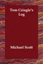 Tom Cringle's Log - Michael Scott