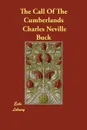 The Call Of The Cumberlands - Charles Neville Buck