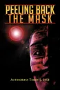 Peeling Back the Mask - Authoress Terry E. Lyle