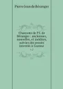 Chansons de P.J. de Beranger : anciennes, nouvelles, et inedites, suivies des proces intentes a l'auteur. v.2 - Pierre Jean de Béranger