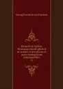 Recueil de traites: Nouveau recueil general de traites, conventions et autre transactions remarquables . 18 - Georg Friedrich von Martens