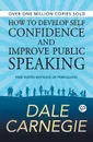 How to Develop Self Confidence and Improve Public Speaking - Dale Carnegie