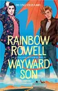 Wayward Son - Rainbow Rowell