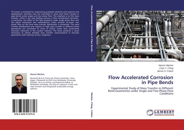 Обложка книги Flow Accelerated Corrosion in Pipe Bends, Hazem Mazhar,Chan Y. Ching and James S. Cotton