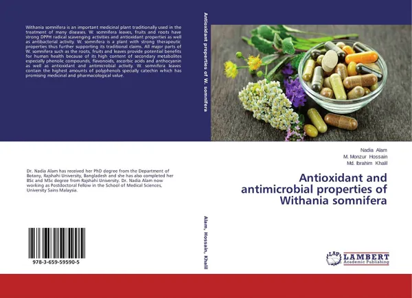 Обложка книги Antioxidant and antimicrobial properties of Withania somnifera, Nadia Alam,M. Monzur Hossain and Md. Ibrahim Khalil