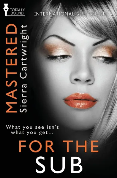 Обложка книги Mastered. For the Sub, Sierra Cartwright