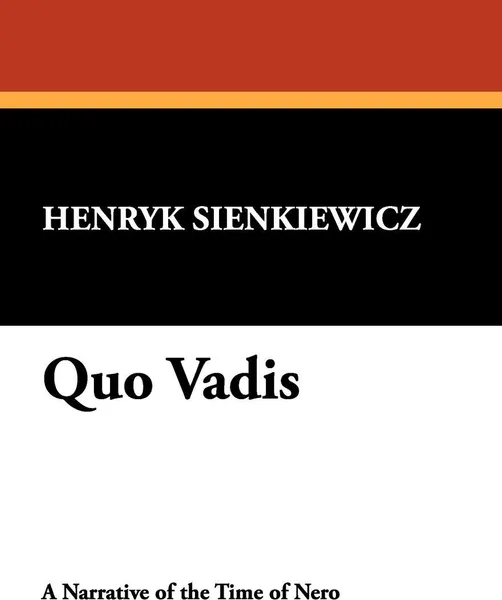 Обложка книги Quo Vadis, Henryk K. Sienkiewicz