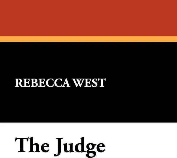 Обложка книги The Judge, Rebecca West